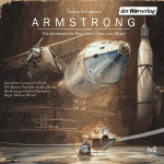 Armstrong - Die abenteuerliche Reise einer Maus zum Mond